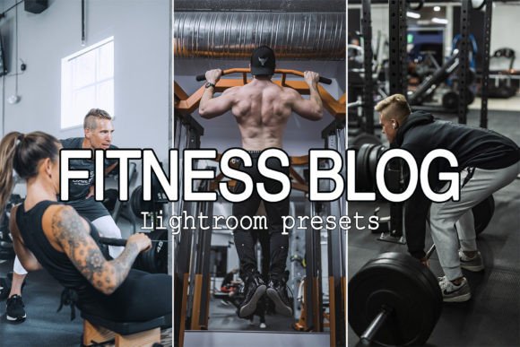 Download 12 Fitness Blog Lightroom Presets - Presets Collection