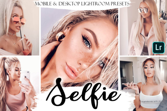 Download Selfie Mobile &amp; Desktop Presets - Presets Collection