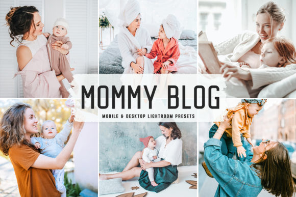 Download Mommy Blog Pro Lightroom Presets - Presets Collection