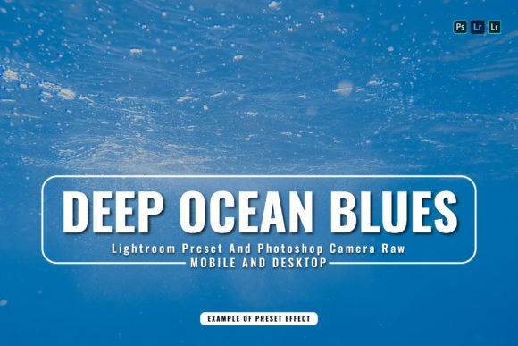 Download 15 Deep Ocean Blues Lightroom Presets - Presets Collection