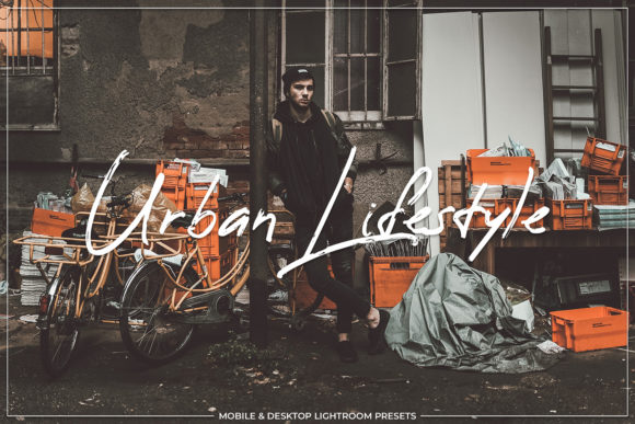Download Urban Lifestyle Mobile & Desktop Lightroom Presets - Presets Collection